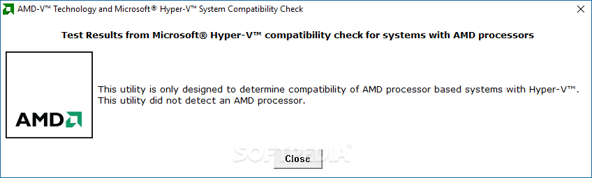 AMD Virtualization Technology and Microsoft Hyper-V System Compatibility Check Utility